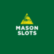 Mason Slots